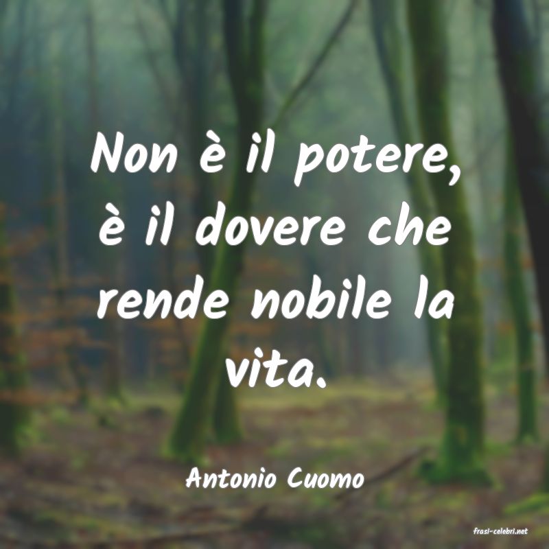 frasi di  Antonio Cuomo
