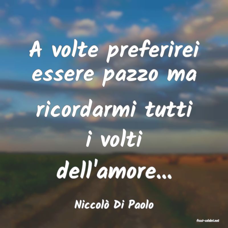 frasi di Niccol Di Paolo