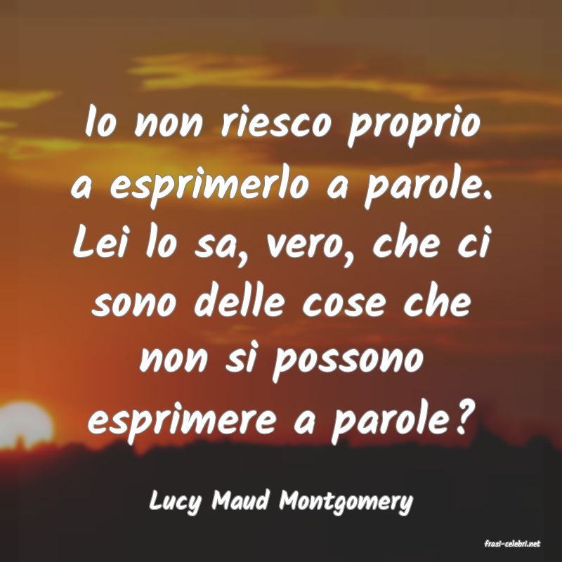 frasi di Lucy Maud Montgomery