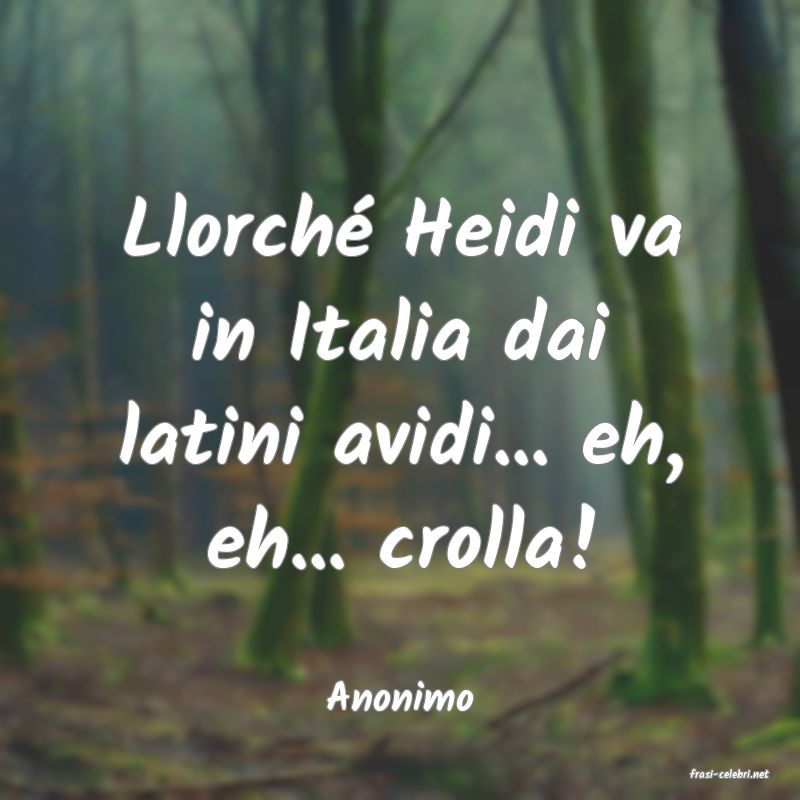 frasi di  Anonimo
