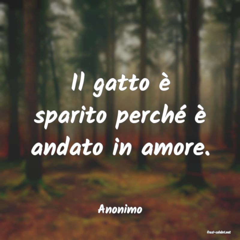 frasi di  Anonimo
