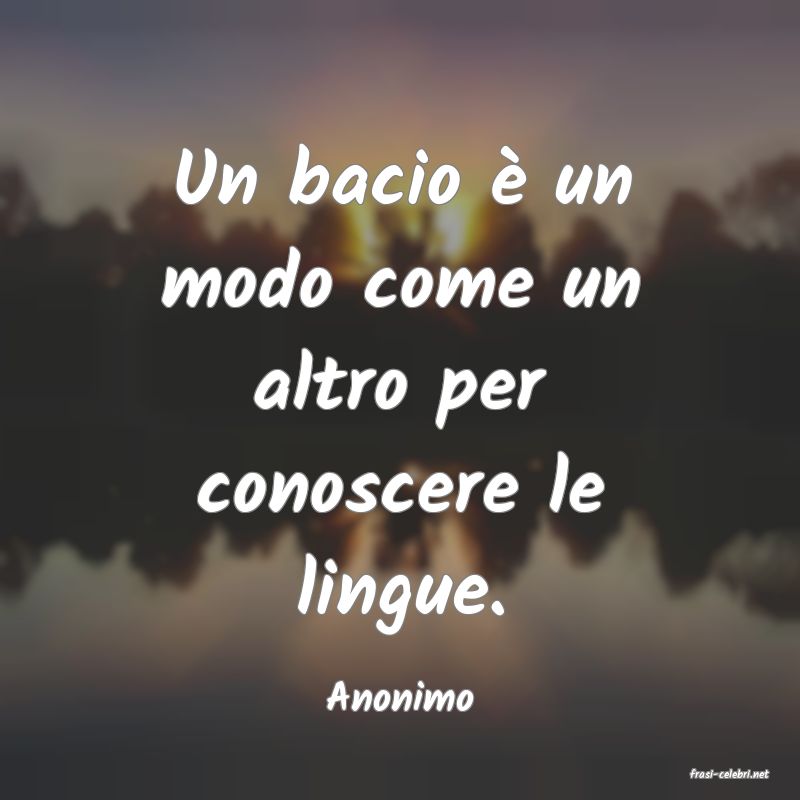 frasi di  Anonimo
