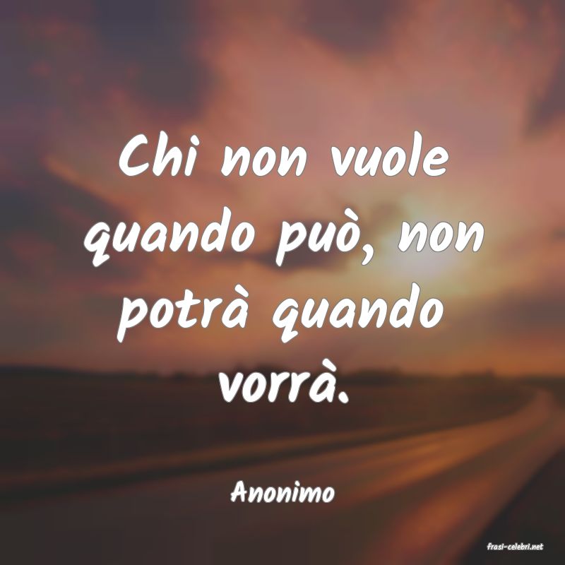 frasi di  Anonimo
