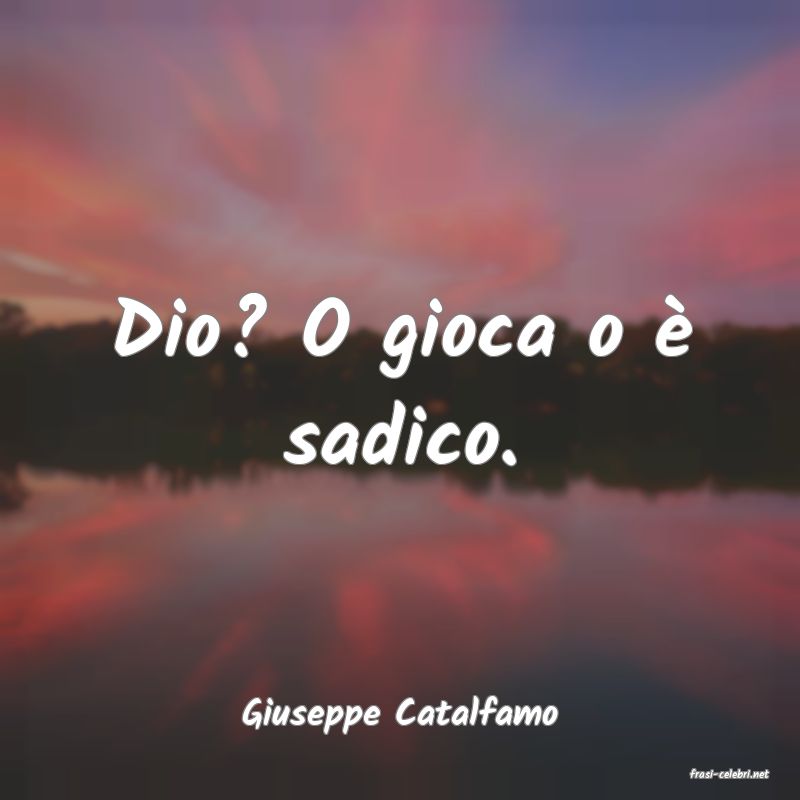 frasi di Giuseppe Catalfamo
