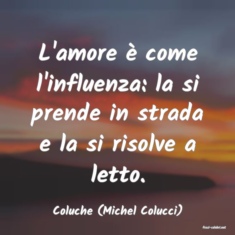 frasi di Coluche (Michel Colucci)