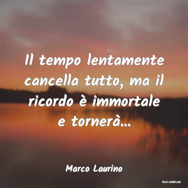 frasi di Marco Laurino