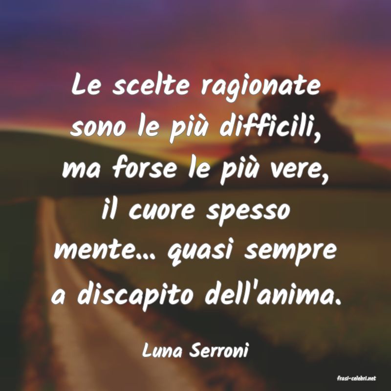 frasi di Luna Serroni