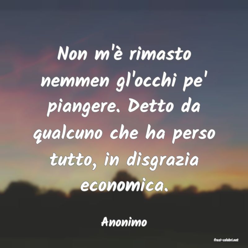 frasi di Anonimo