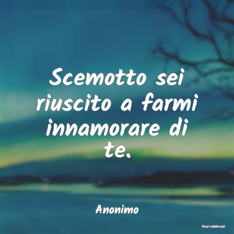 frasi di Anonimo