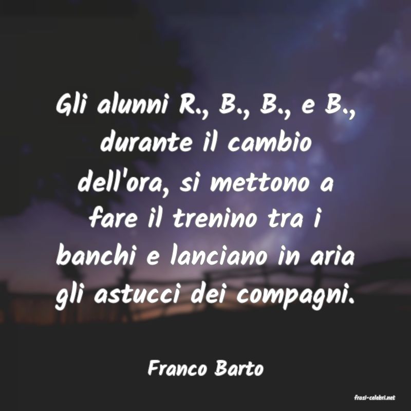 frasi di Franco Barto