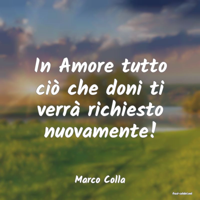 frasi di Marco Colla