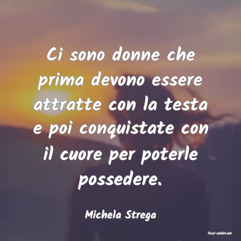 frasi di Michela Strega