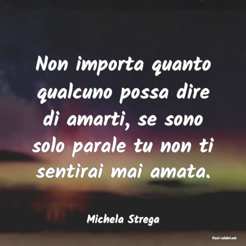 frasi di Michela Strega