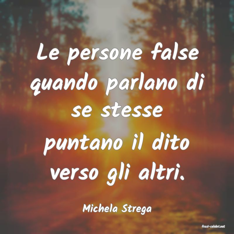 frasi di Michela Strega