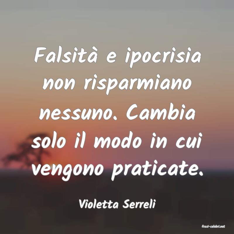 frasi di  Violetta Serreli
