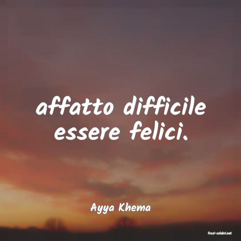 frasi di  Ayya Khema

