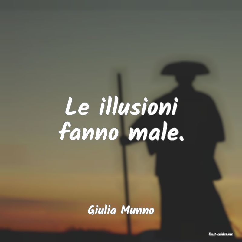 frasi di  Giulia Munno
