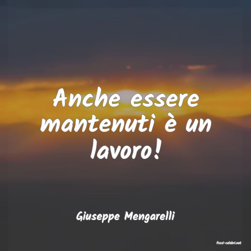 frasi di  Giuseppe Mengarelli
