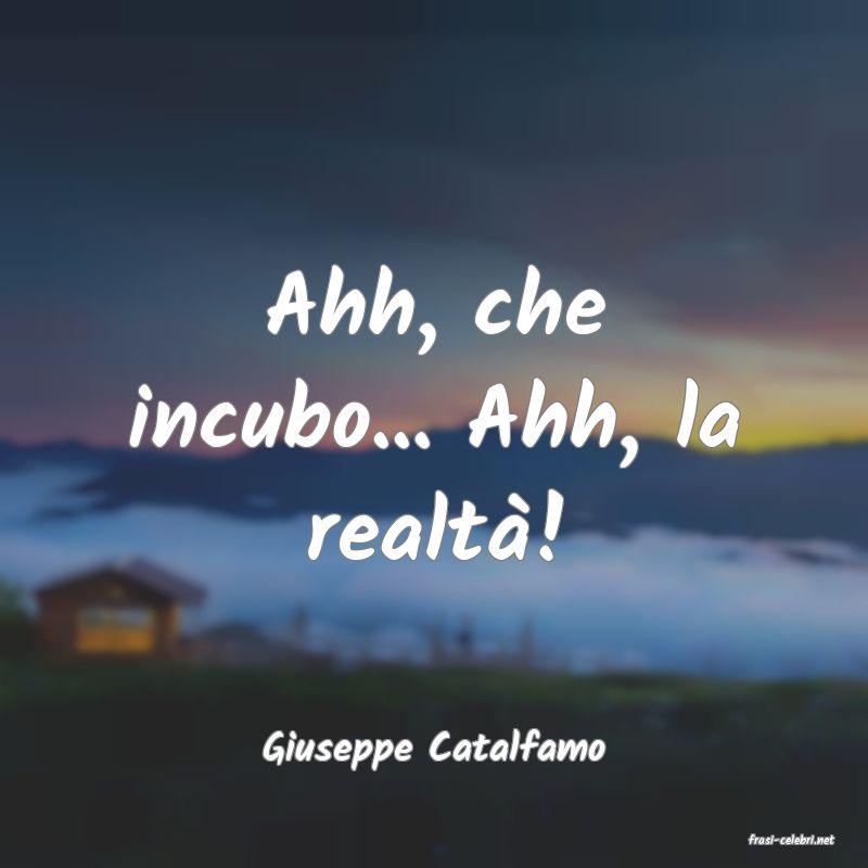 frasi di  Giuseppe Catalfamo
