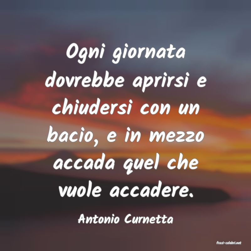 frasi di  Antonio Curnetta
