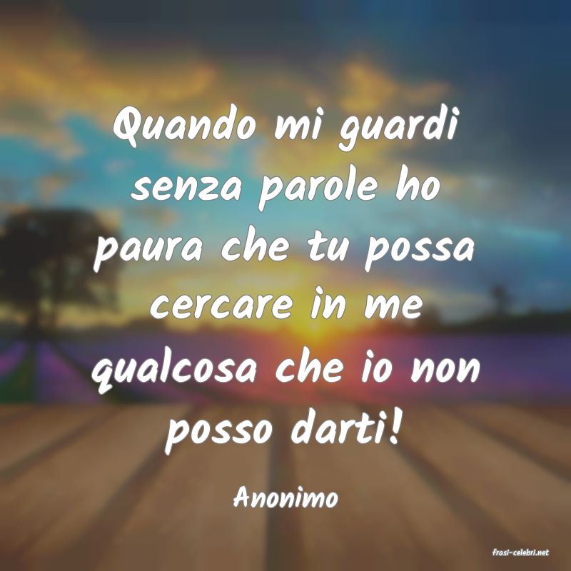 frasi di  Anonimo
