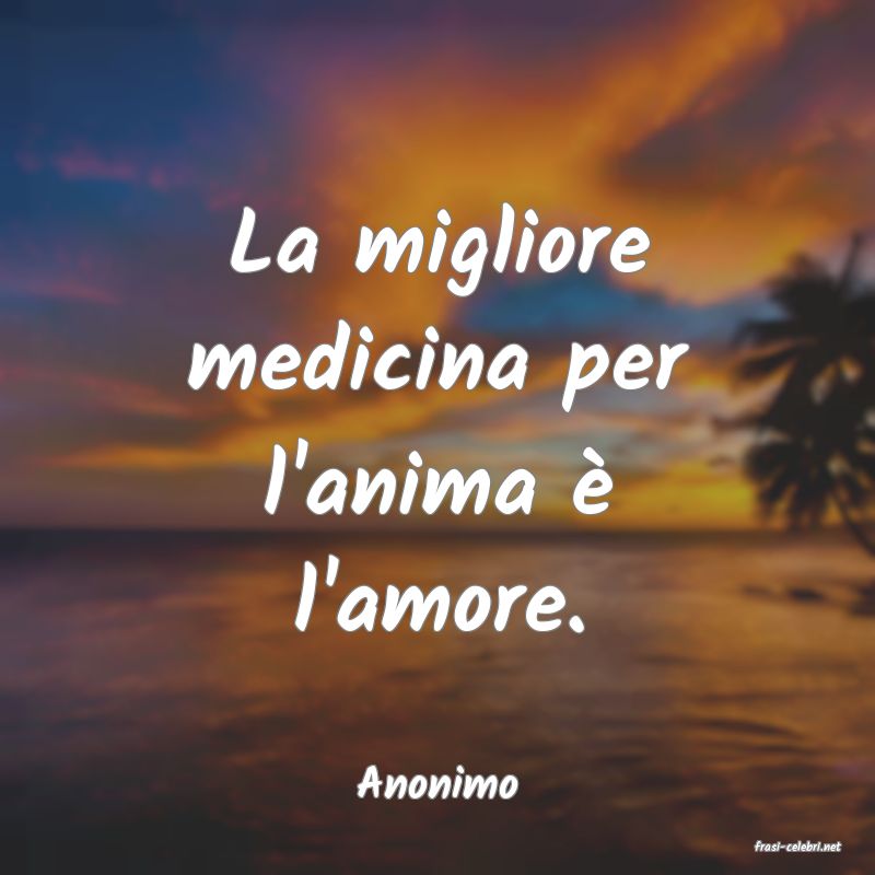frasi di Anonimo