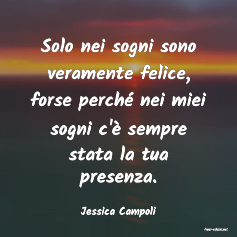 frasi di Jessica Campoli