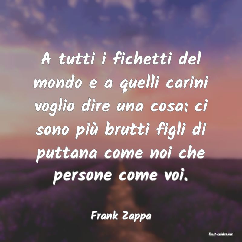 frasi di Frank Zappa