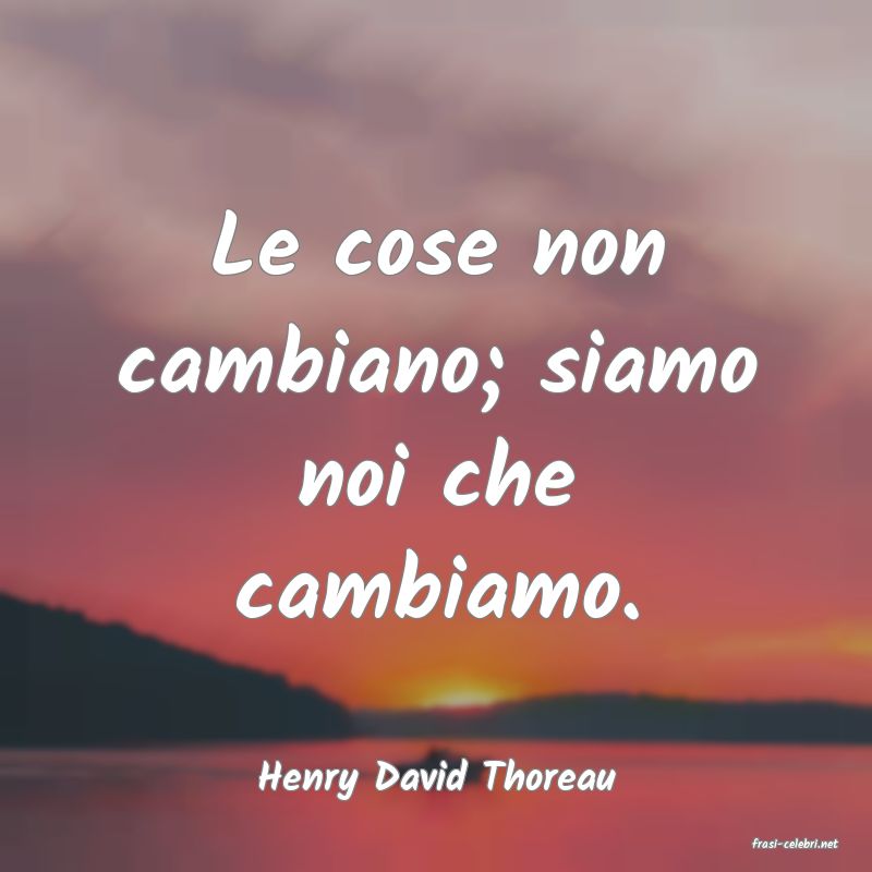 frasi di Henry David Thoreau