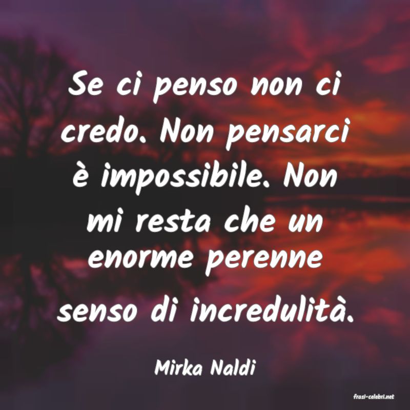 frasi di Mirka Naldi