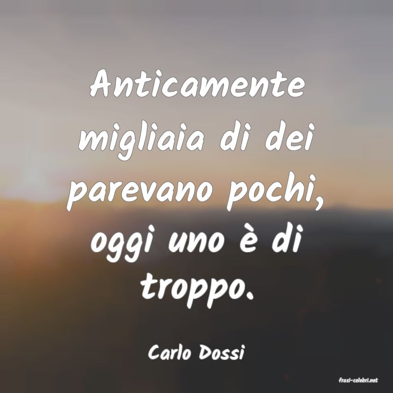 frasi di Carlo Dossi