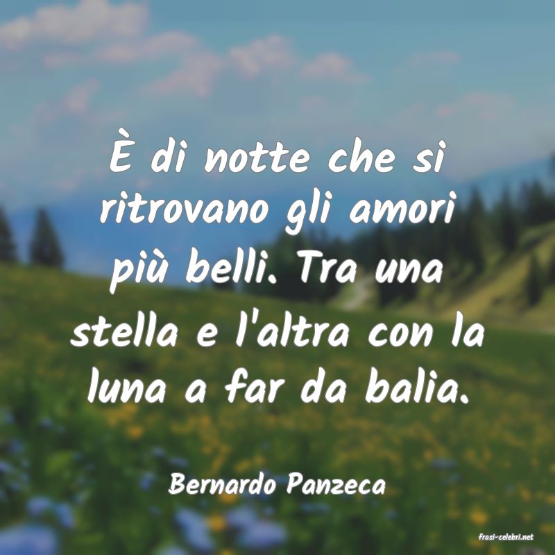 frasi di  Bernardo Panzeca
