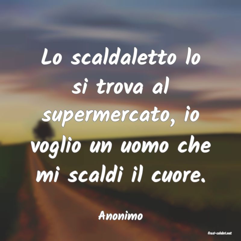 frasi di Anonimo