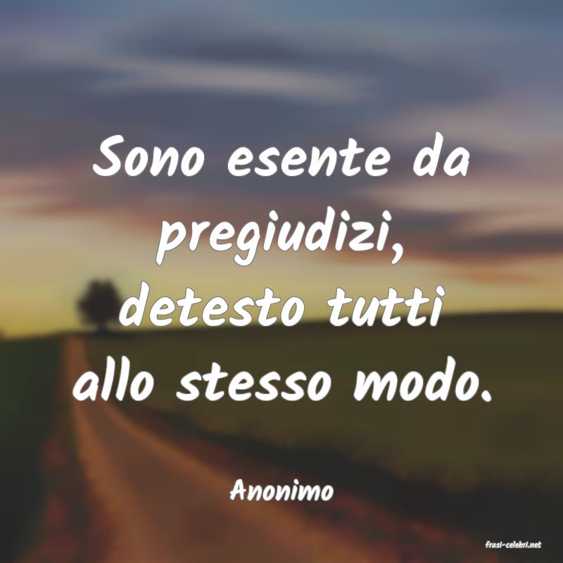 frasi di  Anonimo

