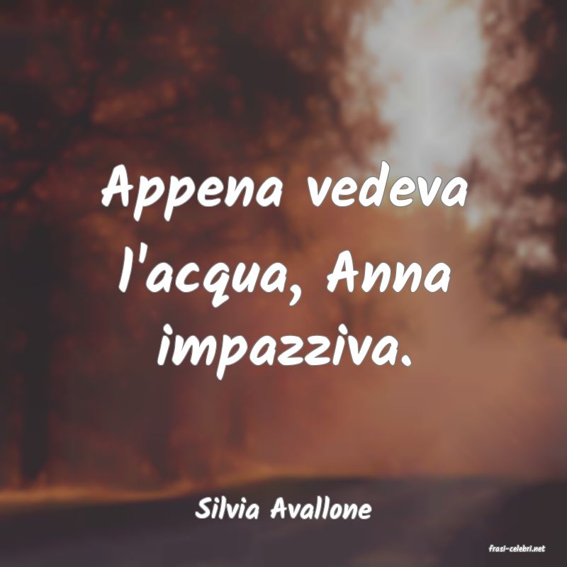 frasi di Silvia Avallone