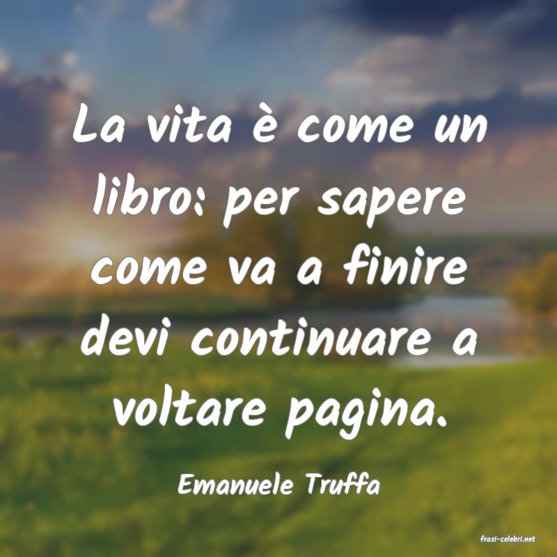 frasi di  Emanuele Truffa

