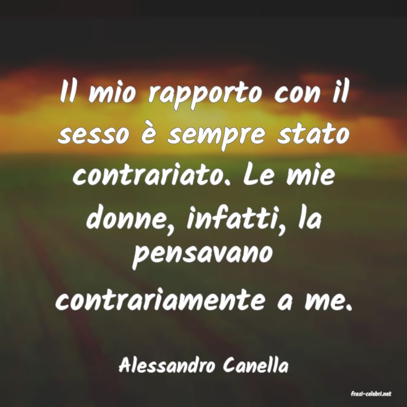 frasi di Alessandro Canella