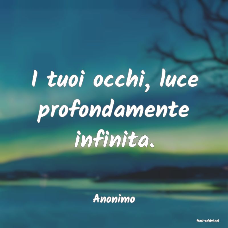 frasi di  Anonimo
