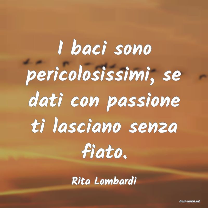 frasi di  Rita Lombardi
