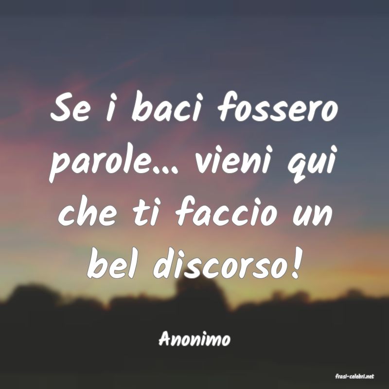frasi di  Anonimo
