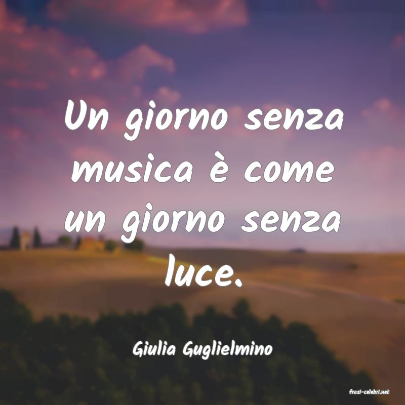 frasi di  Giulia Guglielmino
