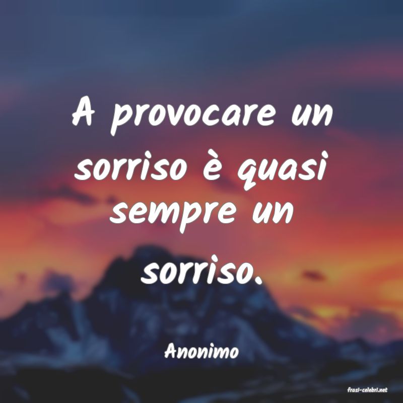 frasi di  Anonimo
