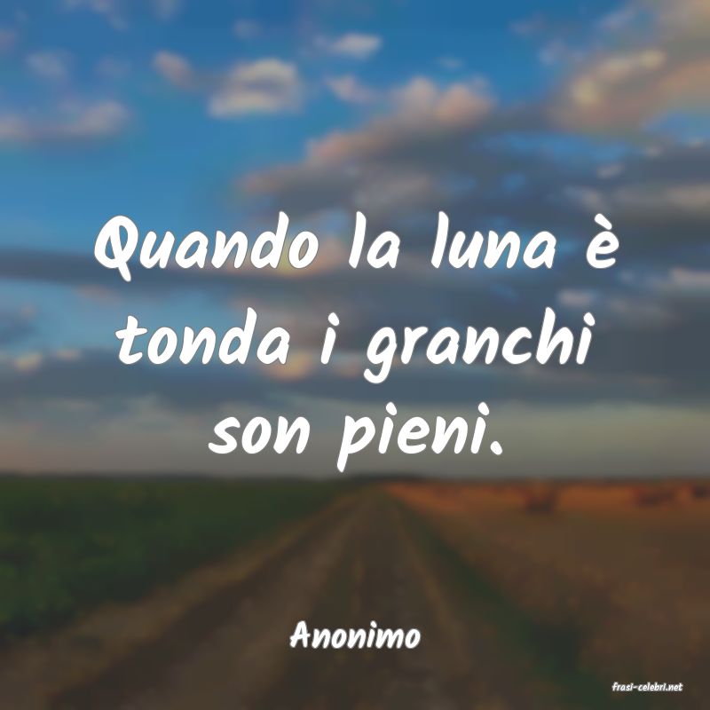 frasi di Anonimo
