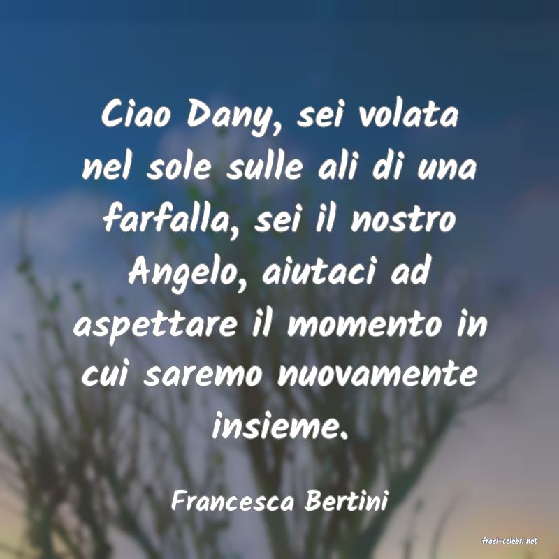frasi di Francesca Bertini