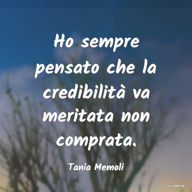 frasi di  Tania Memoli
