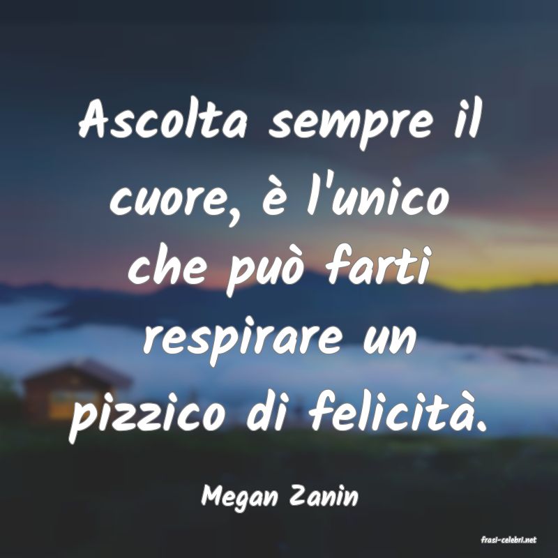 frasi di Megan Zanin