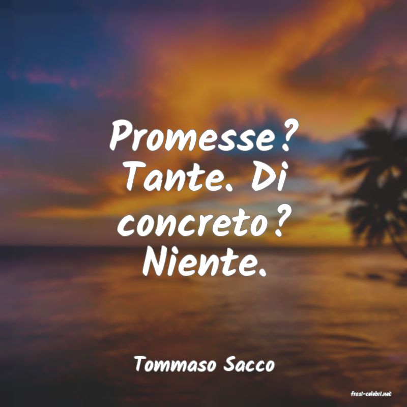 frasi di Tommaso Sacco