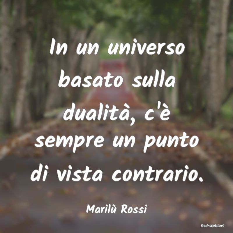 frasi di Maril� Rossi