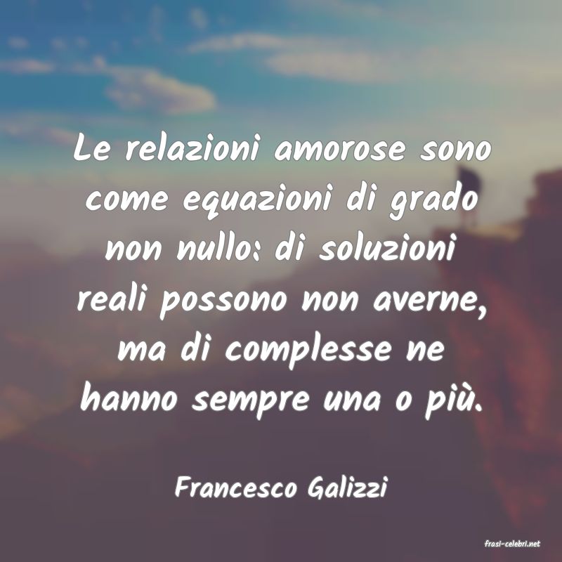 frasi di  Francesco Galizzi
