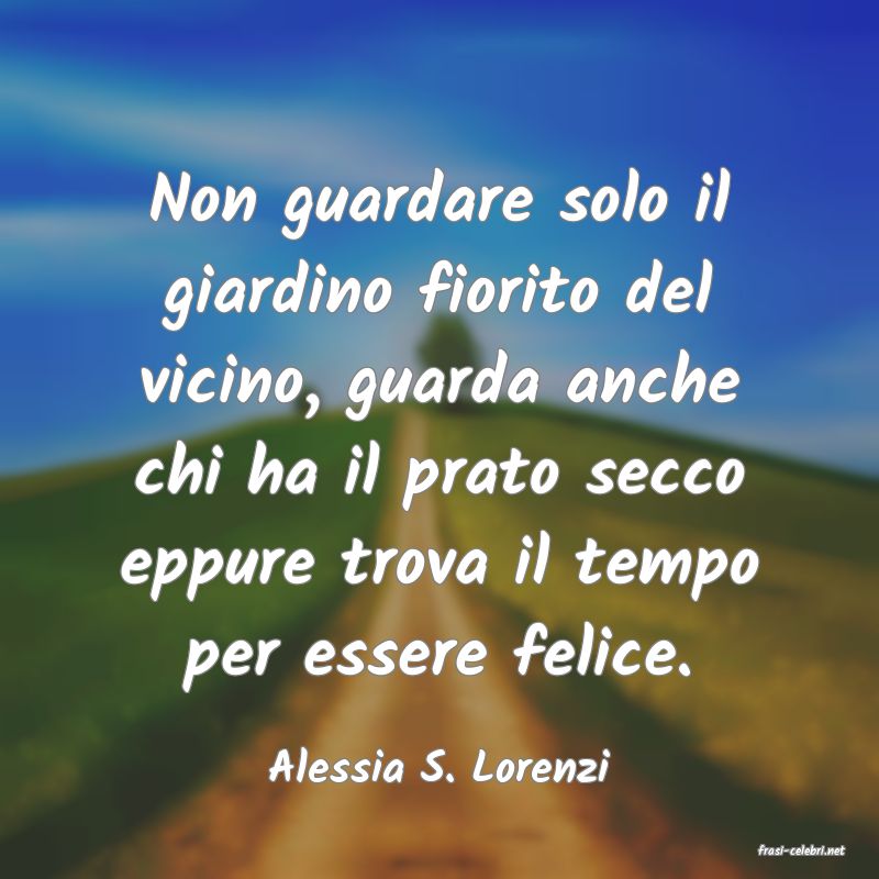 frasi di  Alessia S. Lorenzi
